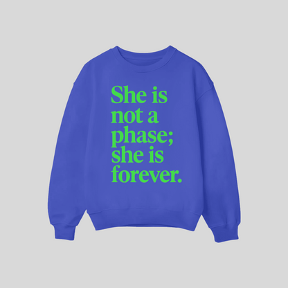 No Phase, Forever