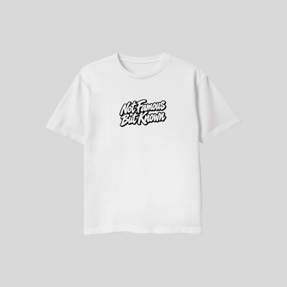 Not Famous Tee